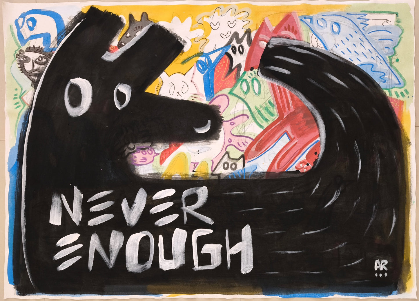 NEVER ENOUGH